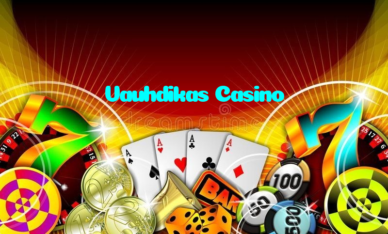 Vauhdikas Casino